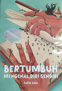 Image of Bertumbuh Mengenal Diri Sendiri