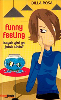 Image of Funny feeling: kayak gini ya jatuh cinta?
