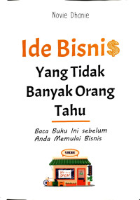 Image of Ide Bisnis Yang Tidak Banyak Orang Tahu
