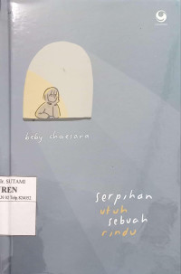 Image of Serpihan Utuh Sebuah Rindu